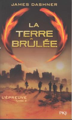 James dashner la terre brulee l epreuve livre 3