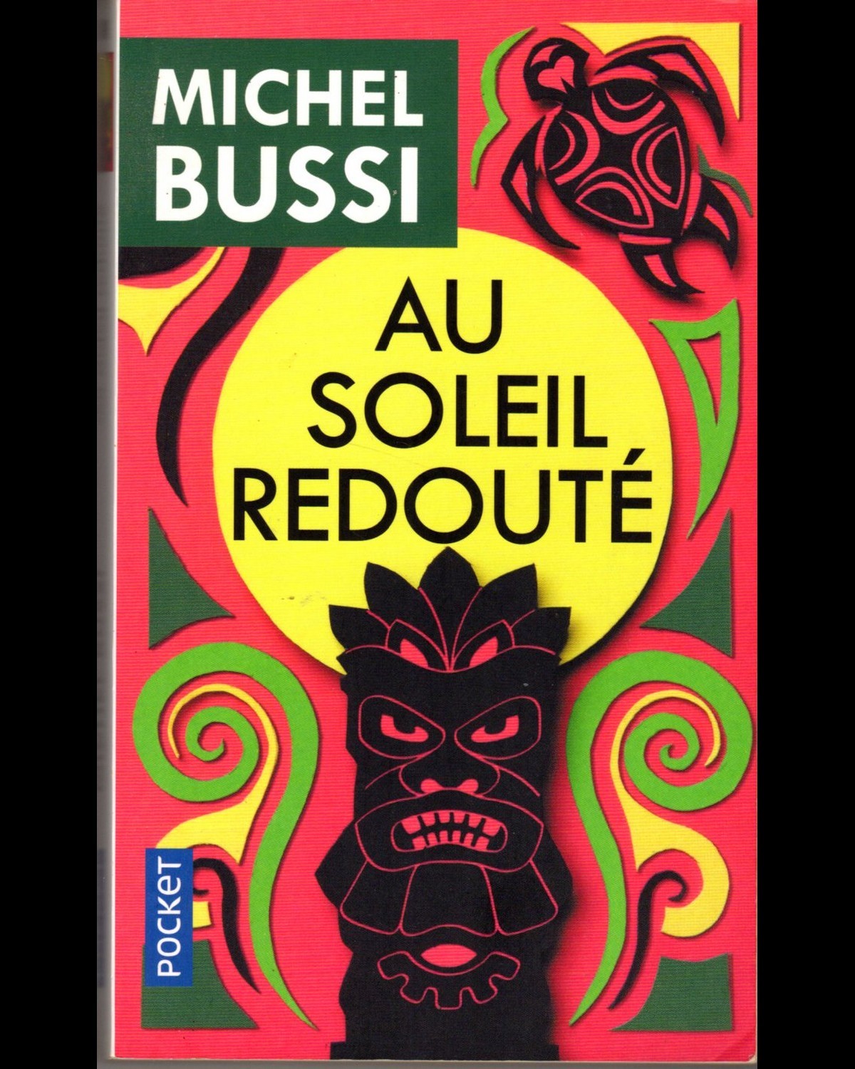 Michel Bussi - Au soleil redouté