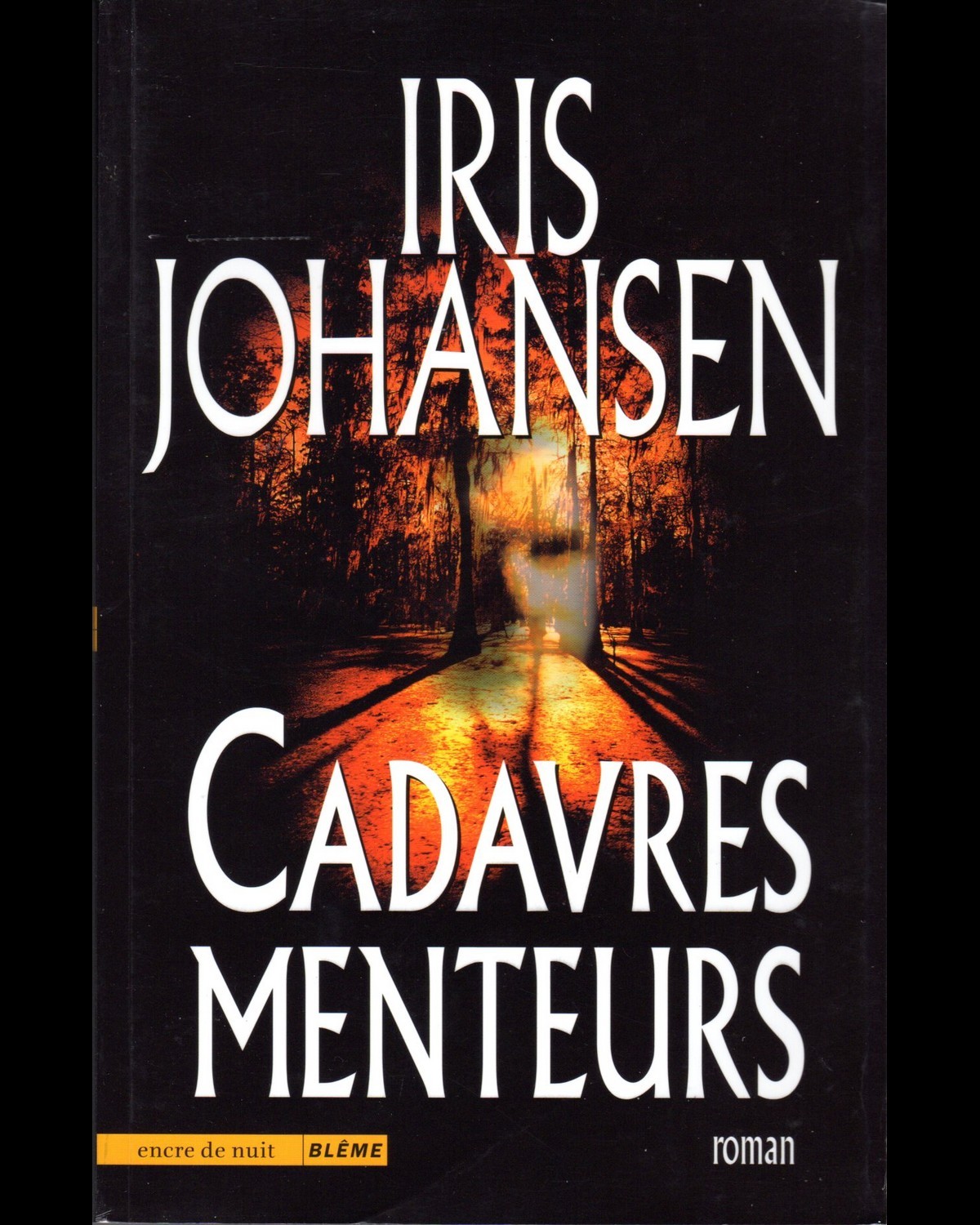 Cadavres menteurs r