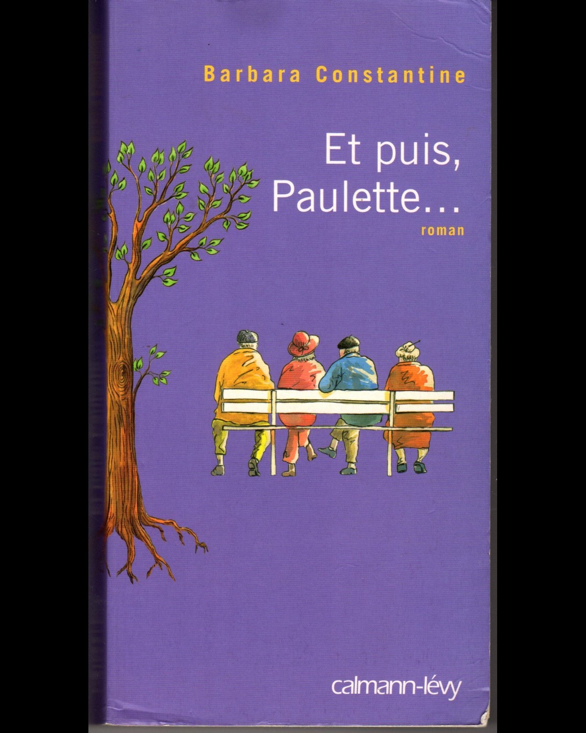 Barbara Constantine - Et puis Paulette...