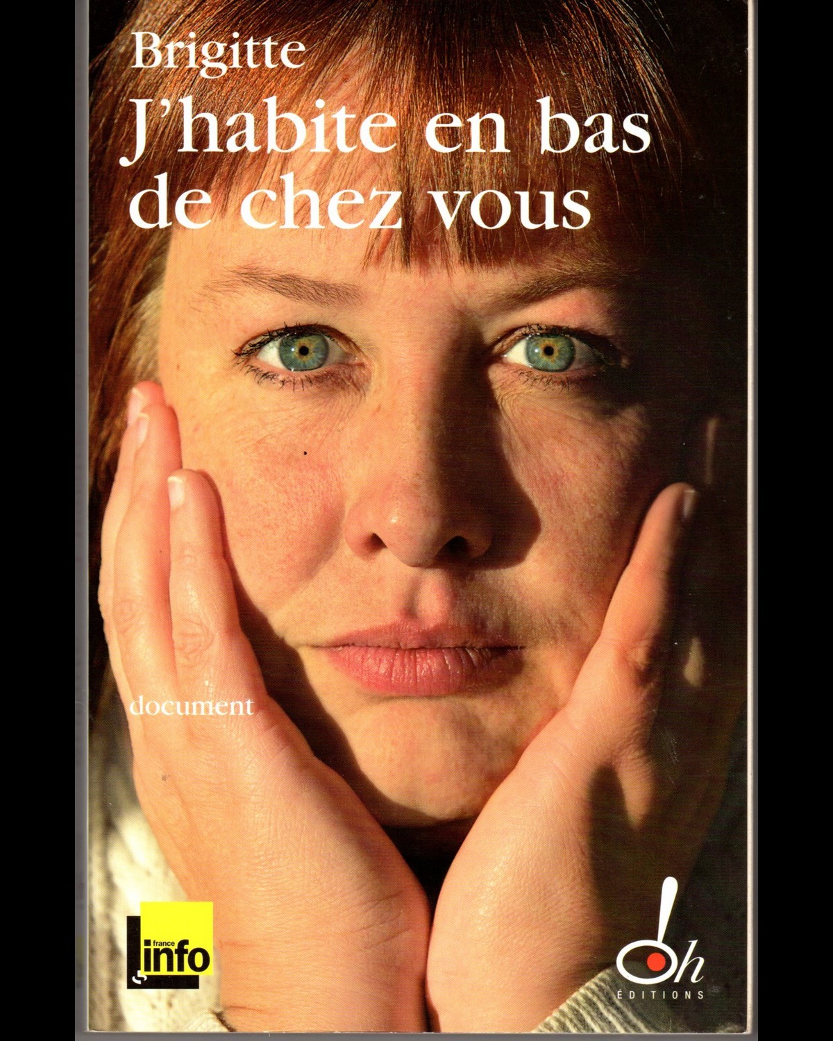 J habite en bas de chez vous