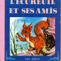 L ecureuil et ses amis
