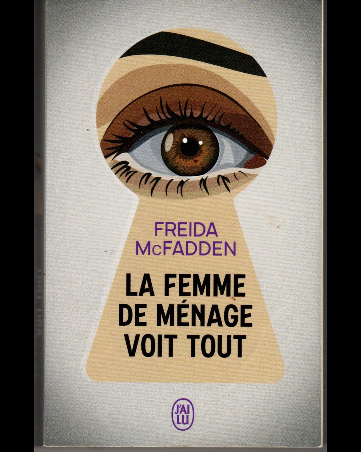 Freida MCFadden - La femme de menage voit tout