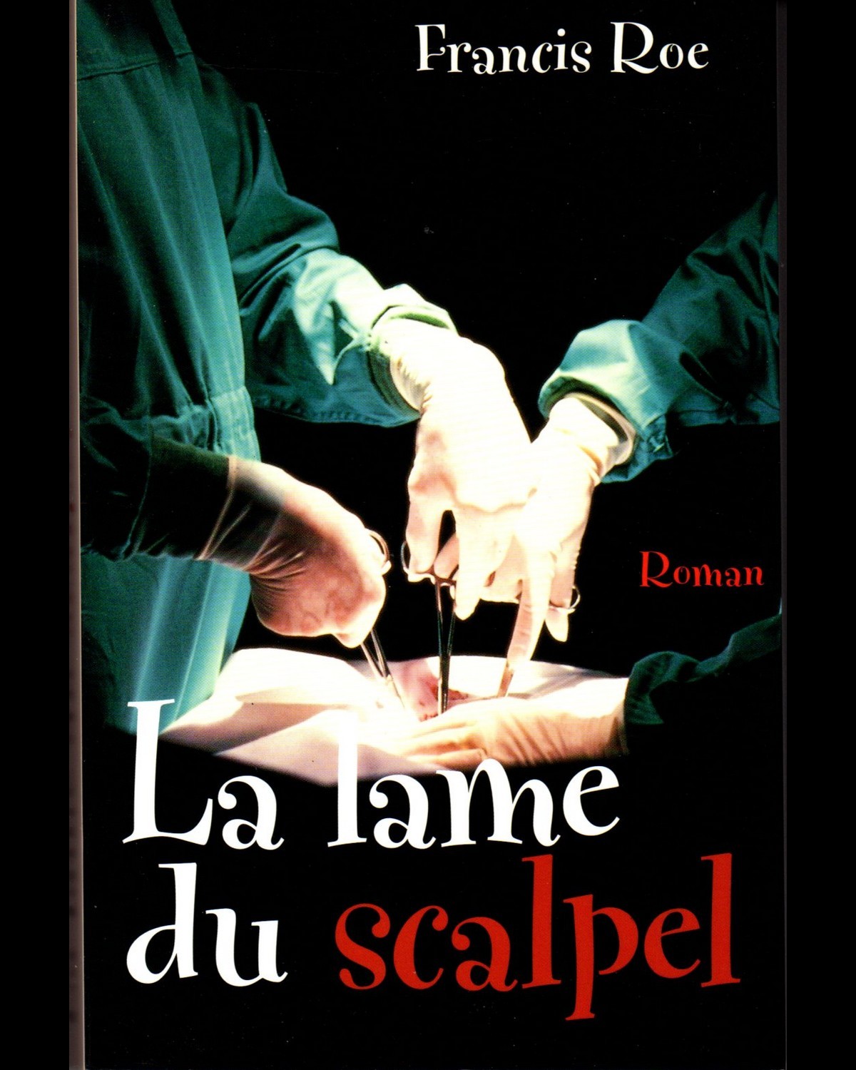 La lame du scalpel r