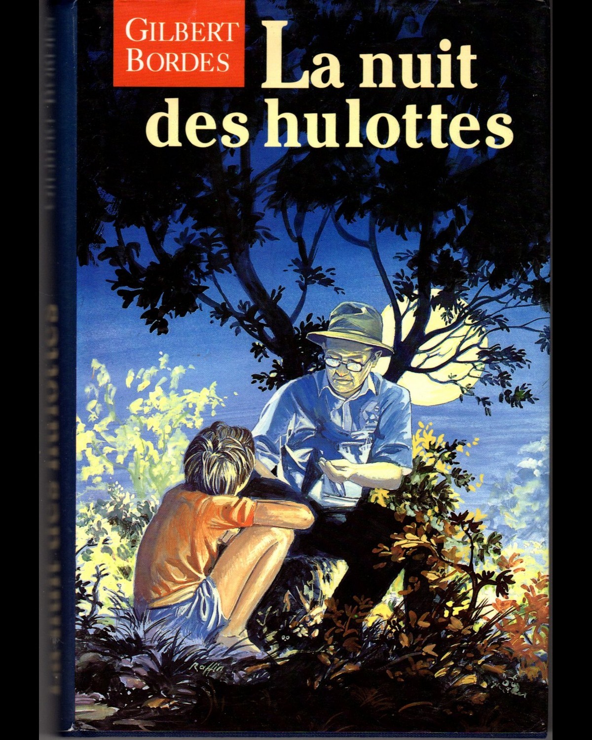 Gilbert Bordes - La nuit des hulottes