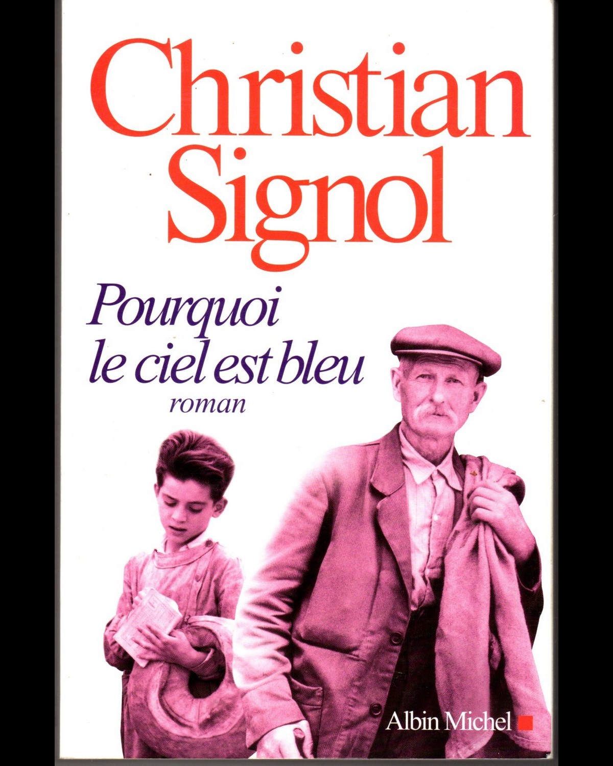Christian Signol - Pourquoi le ciel est bleu