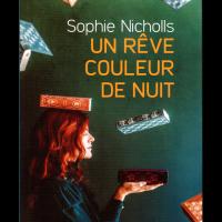 Nicholls Sophie Un reve coueleur de nuit