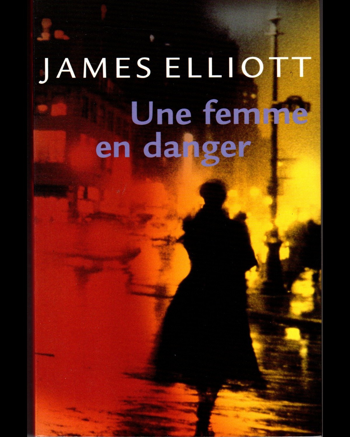 Une femme en danger r