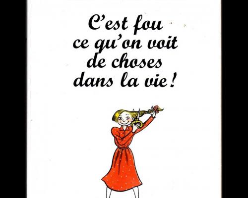 C est fou ce qu on voit de choses dans la vie r