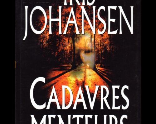 Cadavres menteurs r