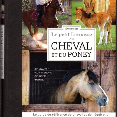 Le petit larousse du cheval et du poney r