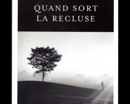 Quand sort la recluse r