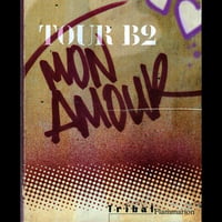 Tour b2 mon amour r