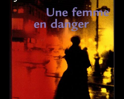 Une femme en danger r